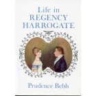 LIFE IN REGENCY HARROGATE